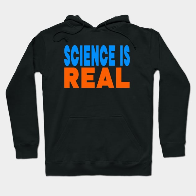 Science is real Hoodie by Evergreen Tee